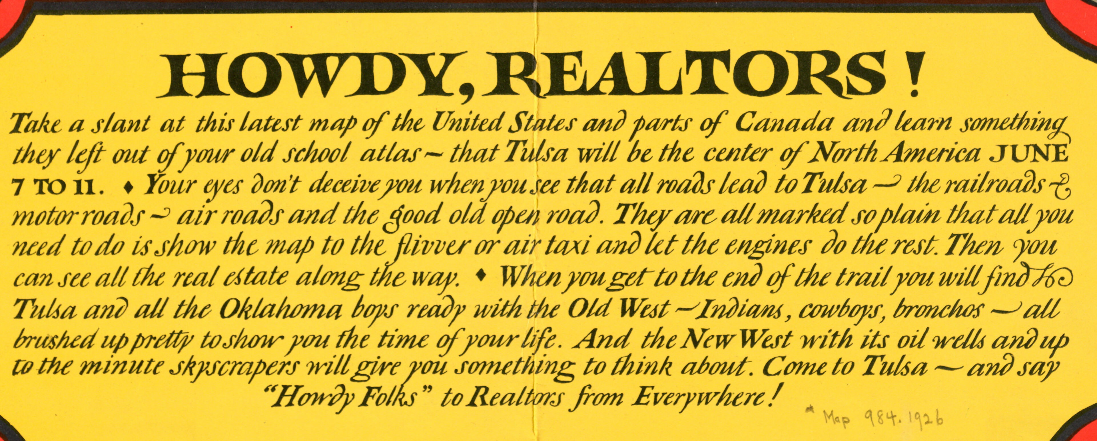 &lsquo;Howdy, Realtors!' A message explaining in greater detail how all roads lead to Tulsa.