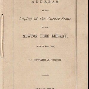 Newton Free Library documents 1865-1886 [compiled by the staff of the Newton Free Library]